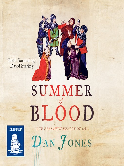 Title details for Summer of Blood by Dan Jones - Available